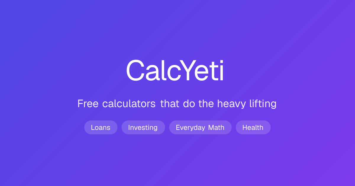 CalcYeti — free online calculator platform built by Netcane